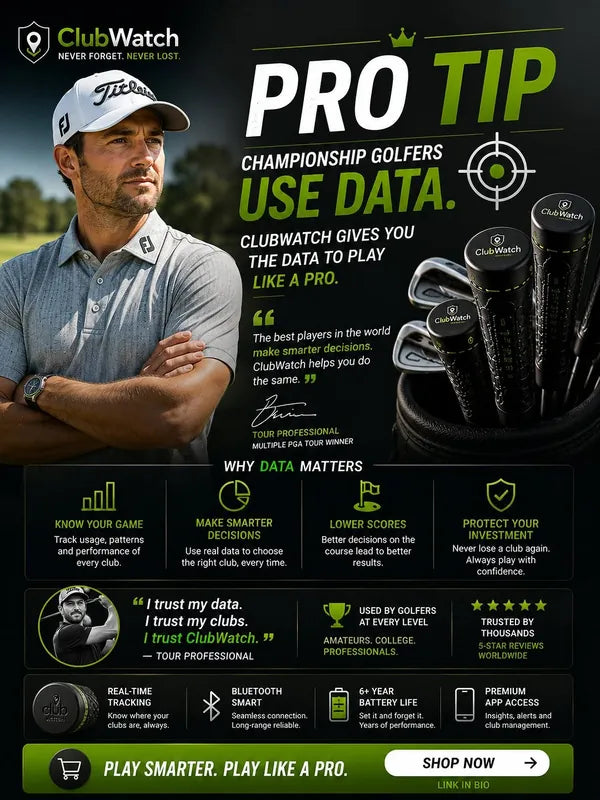 PRO TIP: Championship golfers use data — ClubWatch gives you the data.